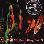 American Heartbreak - You Will Not Be Getting Paid - Import CD