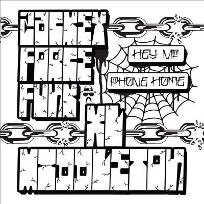 Zackey Force Funk、Xl Middleton - Hey Mf / Phone Home - Import Vinyl 7 Inch Single Record