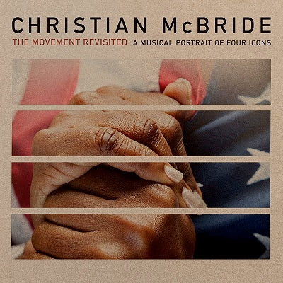Christian McBride - The Movement Revisited: A Musical Portrait Of Four Icons - Import CD