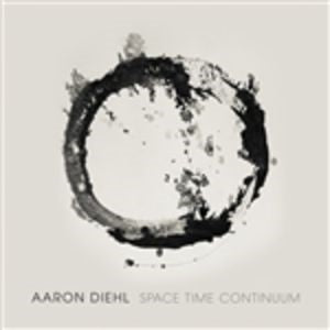 Aaron Diehl - Space Time Continuum - Import CD