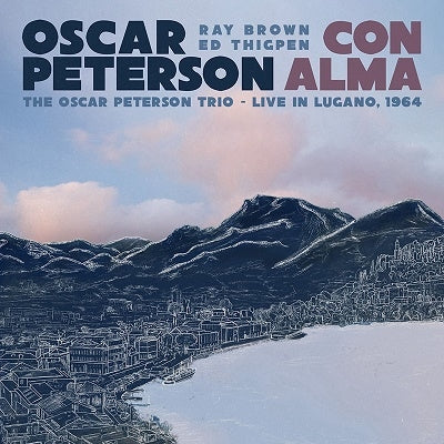 Oscar Peterson - Con Alma: The Oscar Peterson Trio-Live In Lugano, 1964 - Import CD