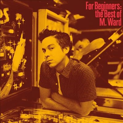 M. Ward - For Beginners: The Best Of M. Ward - Import Vinyl LP Record
