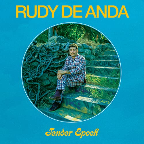 Rudy De Anda - Tender Epoch - Import CD
