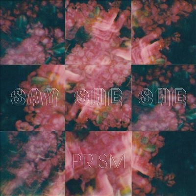 Say She She - Prism - Import CD