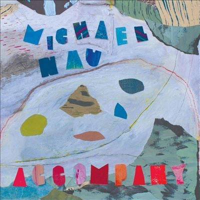 Michael Nau - Accompany - Import Vinyl LP Record