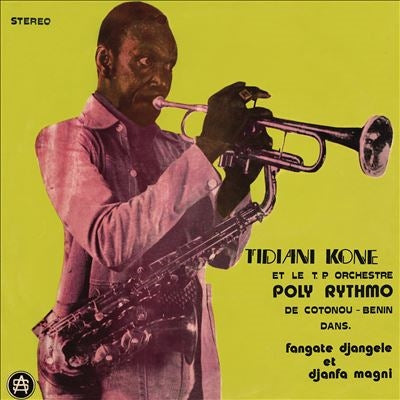 Tidiani Kone / T.P. Orchestre Poly-Rythmo - Fangate Djangele Et Djanfa Magni - Import Vinyl LP Record