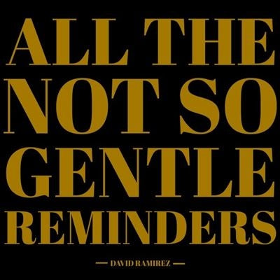 David Ramirez - All the Not So Gentle Reminders - Import Vinyl 2 LP Record Limited Edition