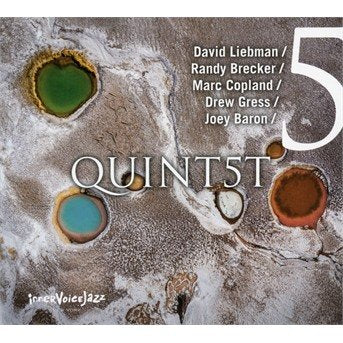 David Liebman 、 Randy Brecker 、 Marc Copland - Quint5T - Import CD