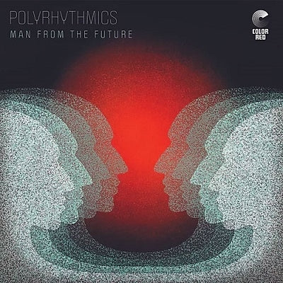 Polyrhythmics - Man From The Future - Import LP Record Limited Edition