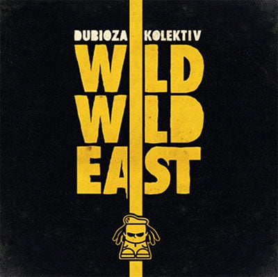 Dubioza Kolektiv - Wild Wild East - Import CD