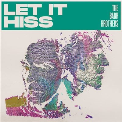 The Barr Brothers - Let It Hiss - Import Vinyl LP Record