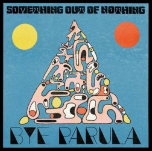 Bye Parula - Something Out Of Nothing - Import CD