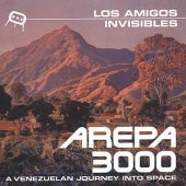 Los Amigos Invisibles - Arepa 3000 : A Venezuelan Journey Into Space - Import CD