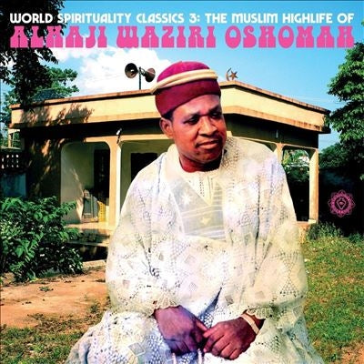 Alhaji Waziri Oshomah - The Muslim Highlife Of Alhaji Waziri Oshomah - Import Vinyl 2 LP Record
