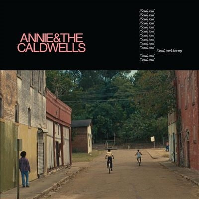 Annie & The Caldwells - Cant Lose My (Soul) - Import CD