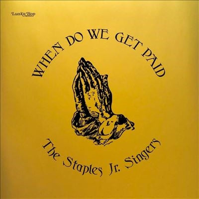 Staples Jr. Singers - When Do We Get Paid - Import LP Record