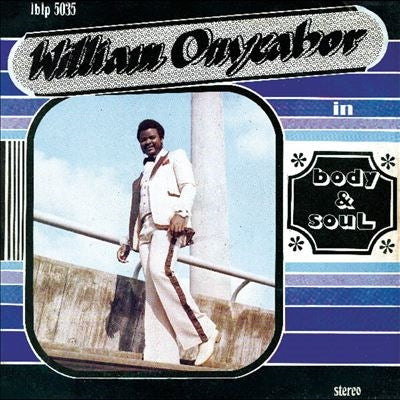 William Onyeabor - Body And Soul - Import Cross River Basin Blue Vinyl LP Record