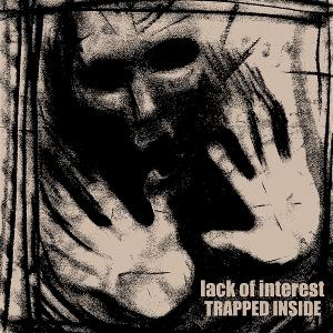 Lack Of Interest - Trapped Inside - Import Vinyl LP Record