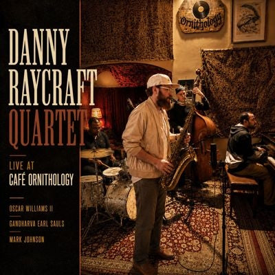 Danny Raycraft - Live At Cafe Ornithology - Import CD