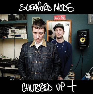 Sleaford Mods - Chubbed Up + - Import Vinyl LP Record Limited Edition