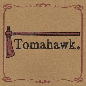 Tomahawk - Tomahawk (Opaque Brown Vinyl) - Import LP Record