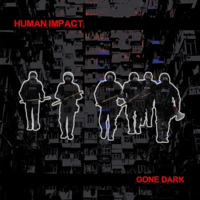 Human Impact - Gone Dark - Import Vinyl LP Record