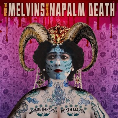 Melvins 、 Napalm Death - Savage Imperial Death March - Import CD