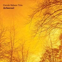 Carole Nelson Trio - Arboreal - Import CD