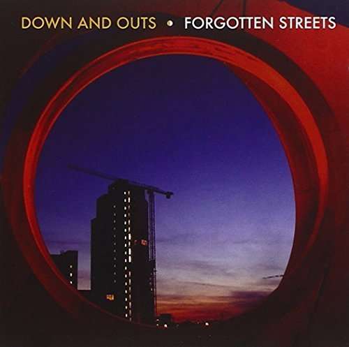 Down and Outs - Forgotten Streets - Import CD