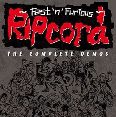 Ripcord - Fast 'n' Furious: Complete Demos - Import CD
