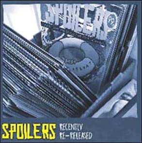 Spoilers - Recently Re-Released - Import CD