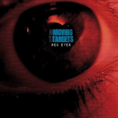 Moving Targets - Red Eyes - Import Vinyl LP Record Limited Edition