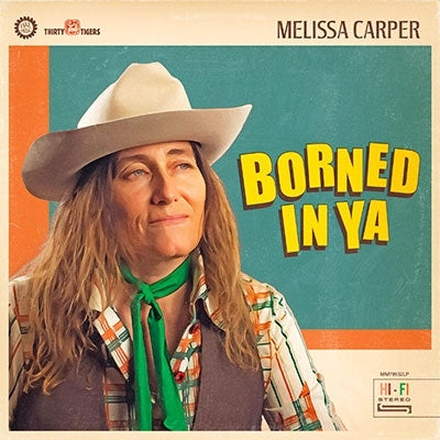 Melissa Carper - Borned In Ya - Import Opaque Green Vinyl LP Record