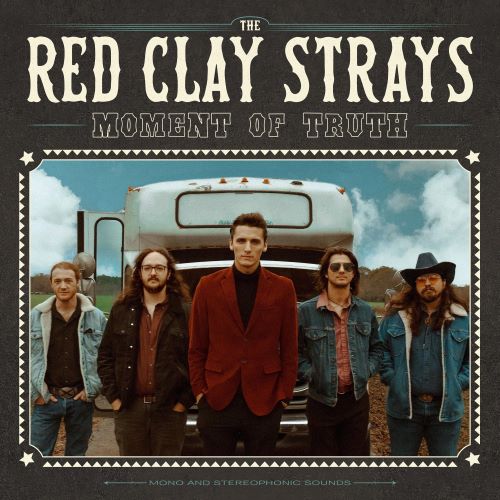 Red Clay Strays - Moment Of Truth - Import CD