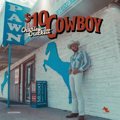 Charley Crockett - $10 Cowboy - Import CD