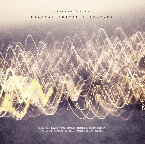 Stephan Thelen - Fractal Guitar 2 - Remixes - Import CD