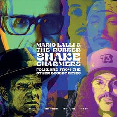 Mario Lalli 、 The Rubber Snake Charmers - Folklore From Other Desert Cities - Import LP Record Limited Edition