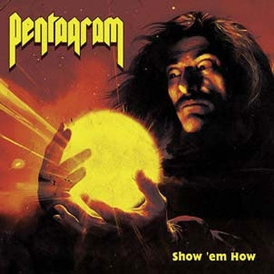 Pentagram - Show 'Em How (Alternative Cover) - Import Red / Yellow / Orange Vinyl LP Record Limited Edition