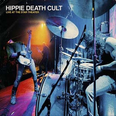 Hippie Death Cult  -  Live At The Star Theater  -  Import CD Digipak