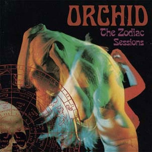 Orchid - The Zodiac Sessions - Import CD