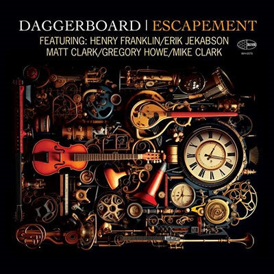 Daggerboard - Escapement Featuring Henry Franklin Erik Jekabson Matt Clark Gregory Howe And Mike Clark - Import CD
