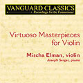 Mischa Elman, Joe Seiger - Virtuoso Masterpieces for Violon - Import 2 CD
