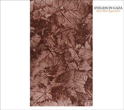Eyeless In Gaza - Rust Red September (2024 Remastered & Expanded Edition) - Import CD
