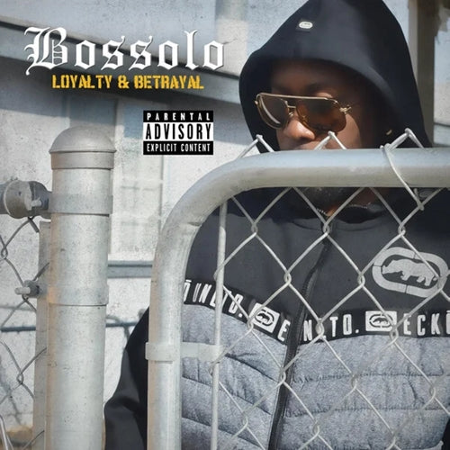 Bossolo - Loyalty & Betrayal - ImportCD