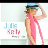 Julie Kelly - Happy To Be - Import CD Digipak