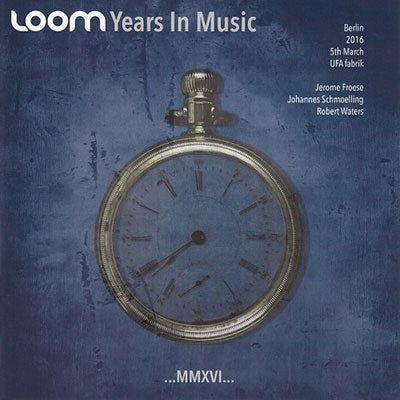 Loom - Years In Music (Live in Berlin 2016) - Import 2 CD