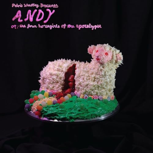Pelvis Wrestley - Andy. Or: The Four Horsegirls Of The Apocalypse - Import Pink Frosting Vinyl LP Record