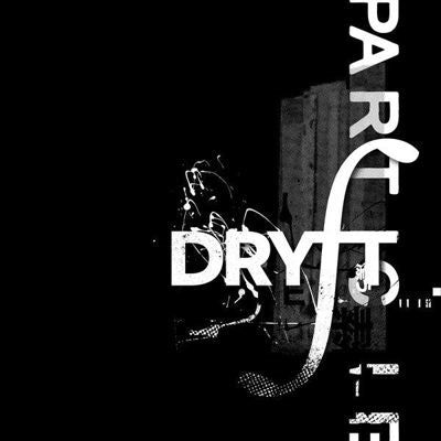 Dryft - Particle - Import Clear Vinyl LP Record Limited Edition