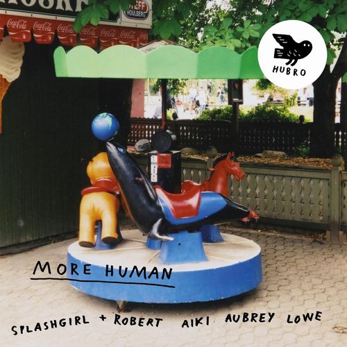 Splashgirl 、 Robert Aiki Aubrey Lowe - More Human - Import Vinyl LP Record