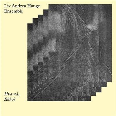 Liv Andrea Hauge Ensemble - Hva na, Ekko? - Import 2 LP Record